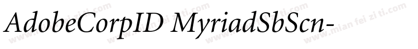 AdobeCorpID MyriadSbScn字体转换